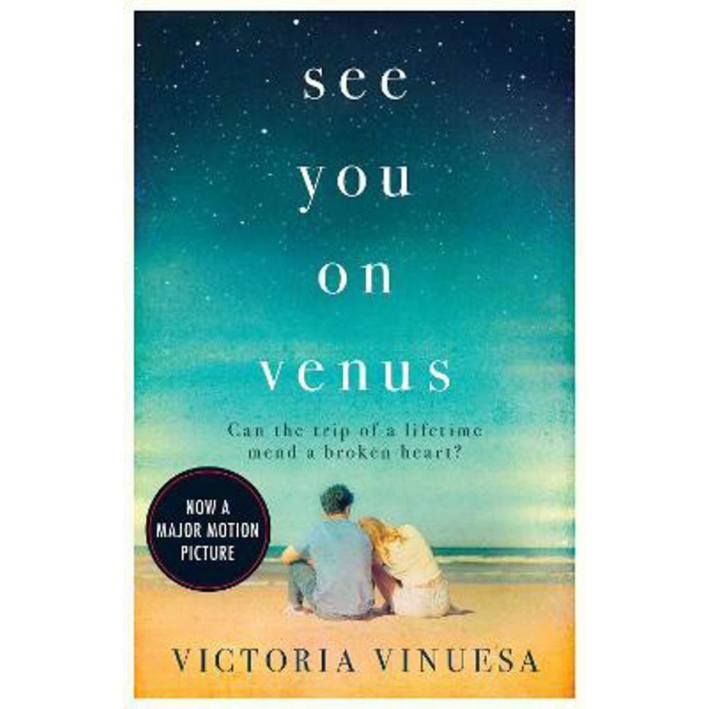 See You on Venus: The tearjerking romance, now on Netflix! (Paperback) - Victoria Vinuesa